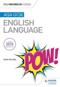 My Revision Notes: AQA GCSE English Language - Keith Brindle