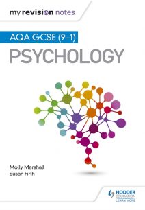 My Revision Notes: AQA GCSE (9-1) Psychology - Molly Marshall